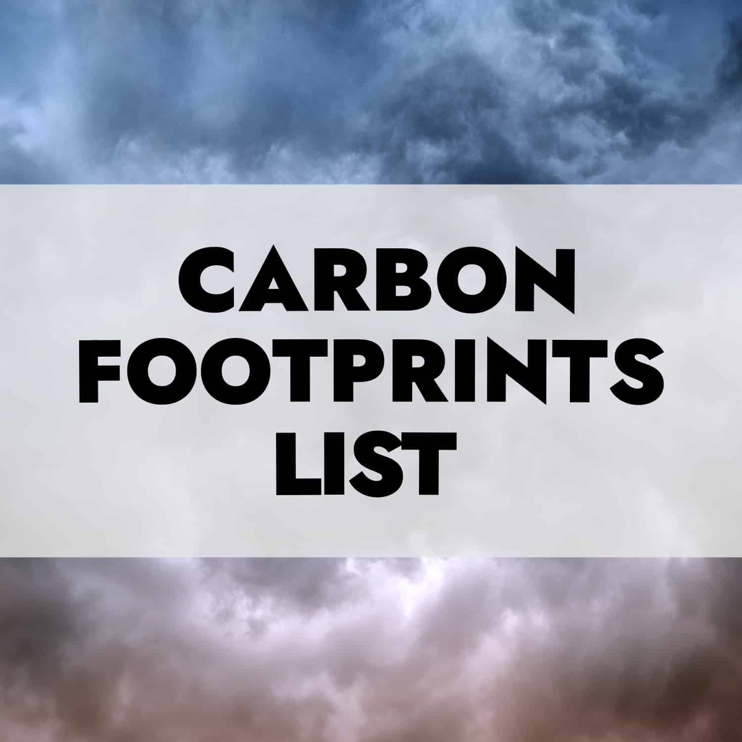 Carbon Footprints Of Food List