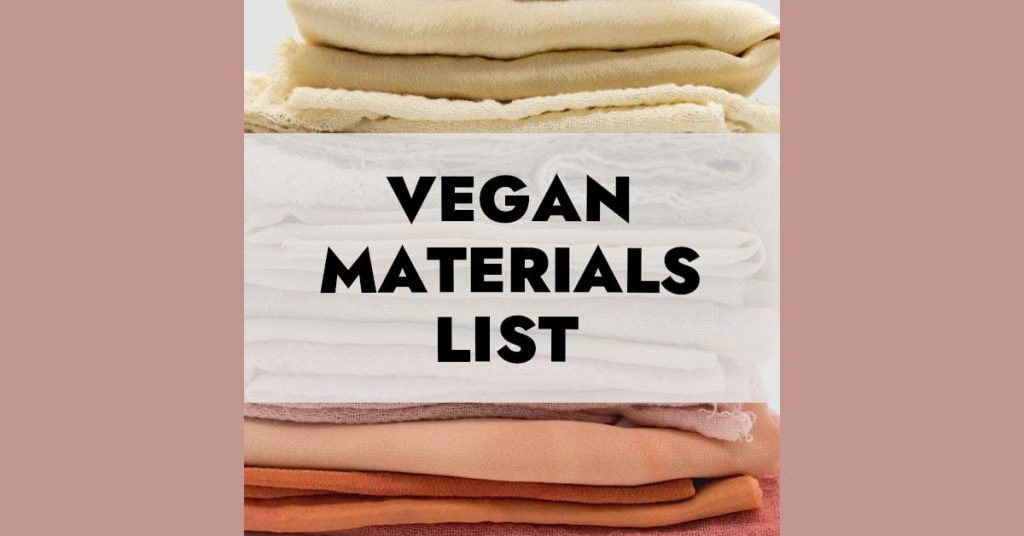 vegan materials list