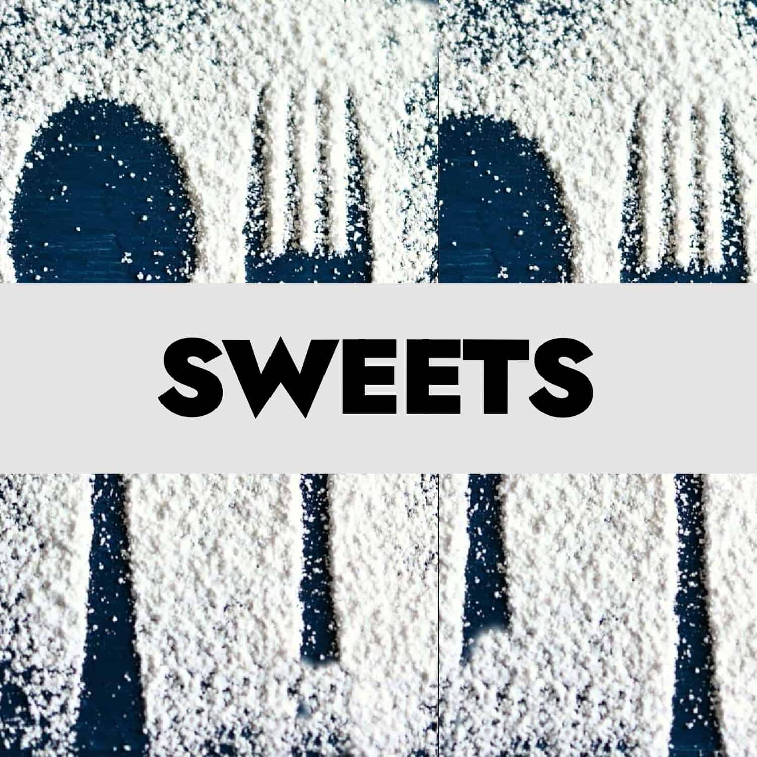Sweets