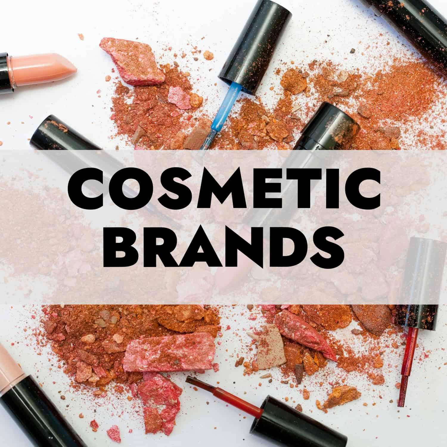 Cosmetic Brands
